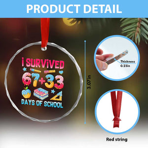 I Survived 67 Plus 33 100 Days of School Crystal Glass Ornament Six Seven Meme Colorful Math Humor TS02 Print Your Wear