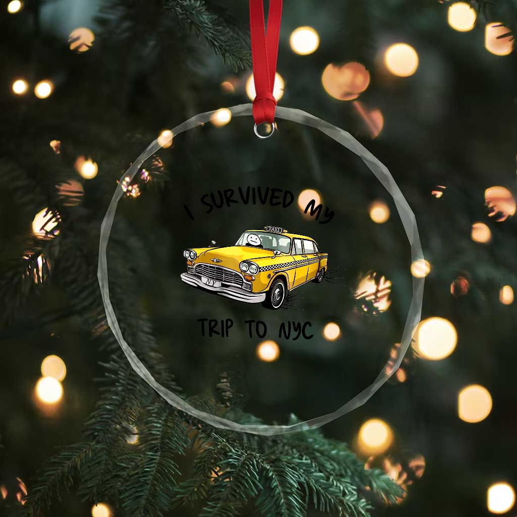 I Survived My Trip to NYC Crystal Glass Ornament Funny New York City Yellow Taxi Meme Gift