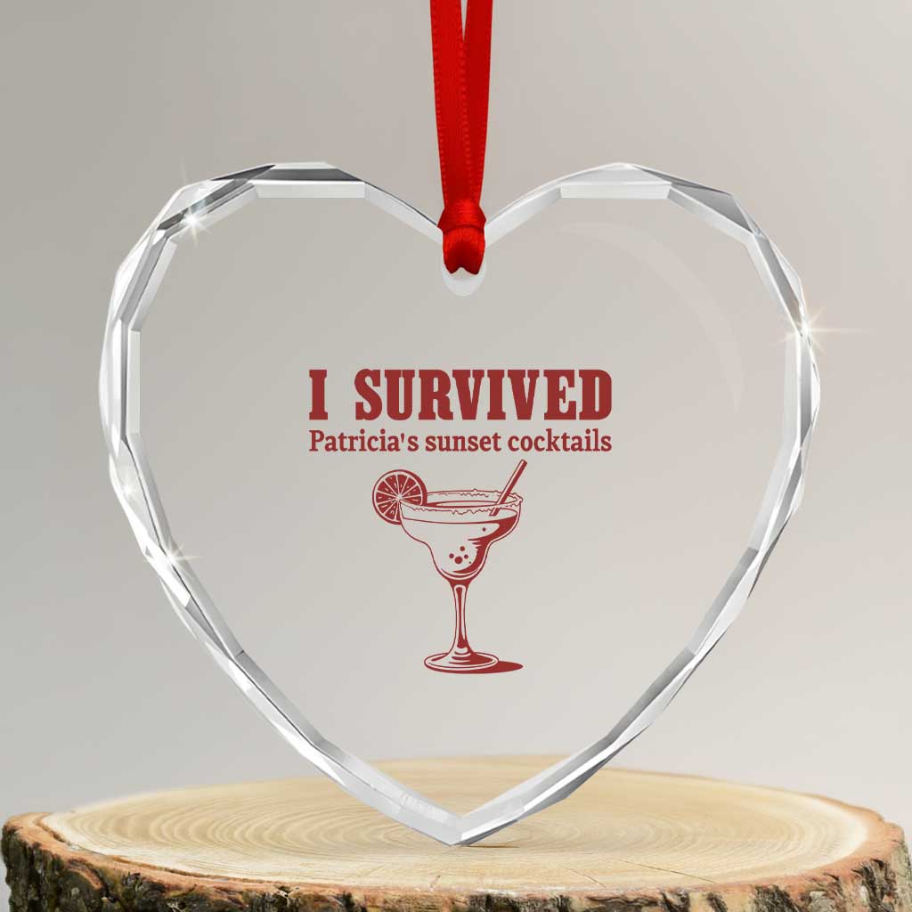 I Survived Patricia's Sunset Cocktails Heart Crystal Glass Ornament Vintage 90s Trendy TV Show Movie