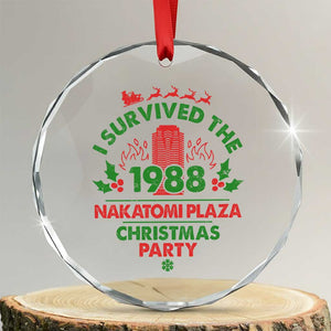I Survived The 1988 Nakatomi Plaza Xmas Party Crystal Glass Ornament Vintage Mistletoe TS11 Transparent Glass 3'' Circle Print Your Wear