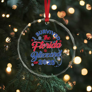 I Survived The Florida Blizzard Of 2025 Crystal Glass Ornament TS02 Print Your Wear