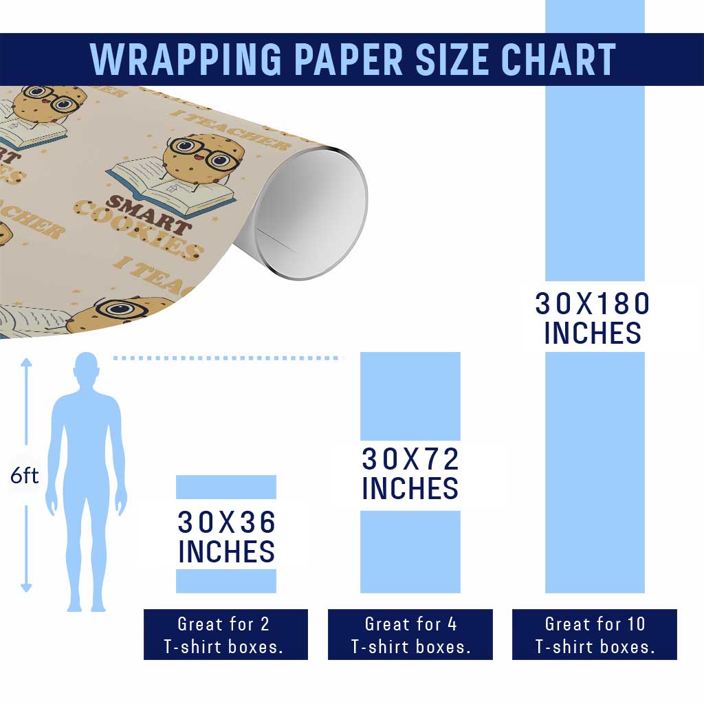 I Teach Smart Cookies Wrapping Paper Roll Funny Teacher TS14 Print Your Wear