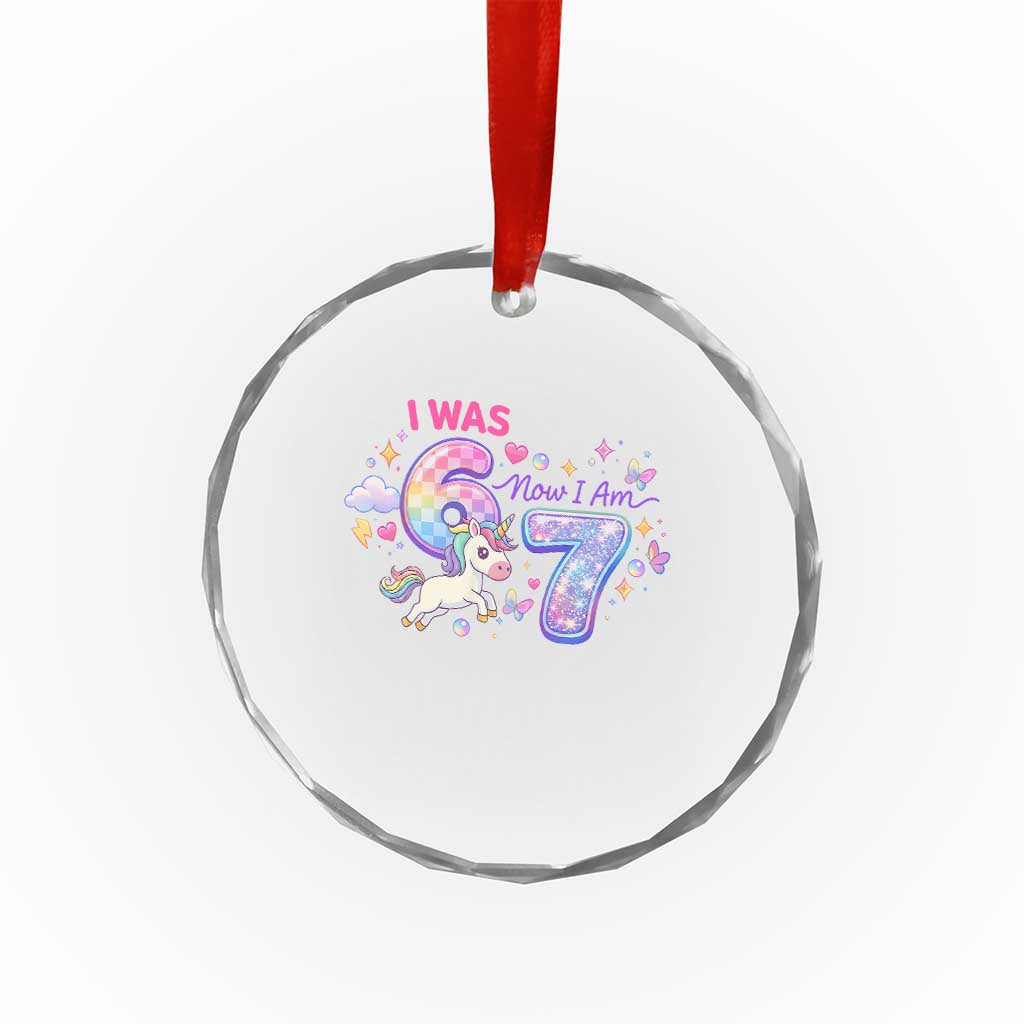 I Was 6 Now I Am 7 Crystal Glass Ornament Funny Birthday Alpha Kids TS12 Print Your Wear