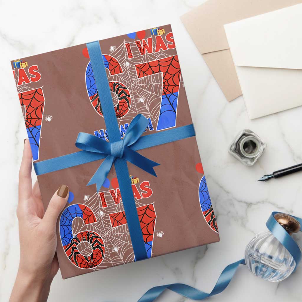 I Was 6 Now I Am 7 Wrapping Paper Roll Funny Spider Birthday Boy TS12 Mocha Print Your Wear