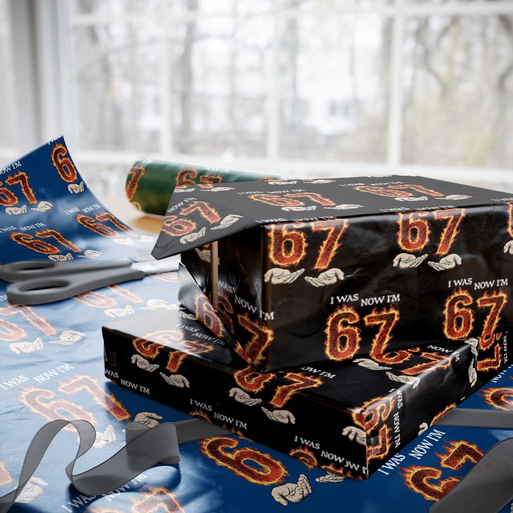 I Was 6 Now I'm 7 Birthday Wrapping Paper Roll Funny Six Seven Meme 67 Flame