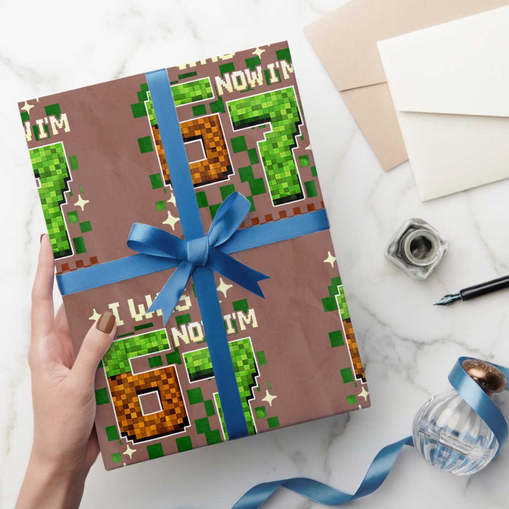 I Was 6 Now Im 7 Wrapping Paper Roll Funny Six Seven 7th Birthday 67 Gaming Meme TS10 Mocha Print Your Wear