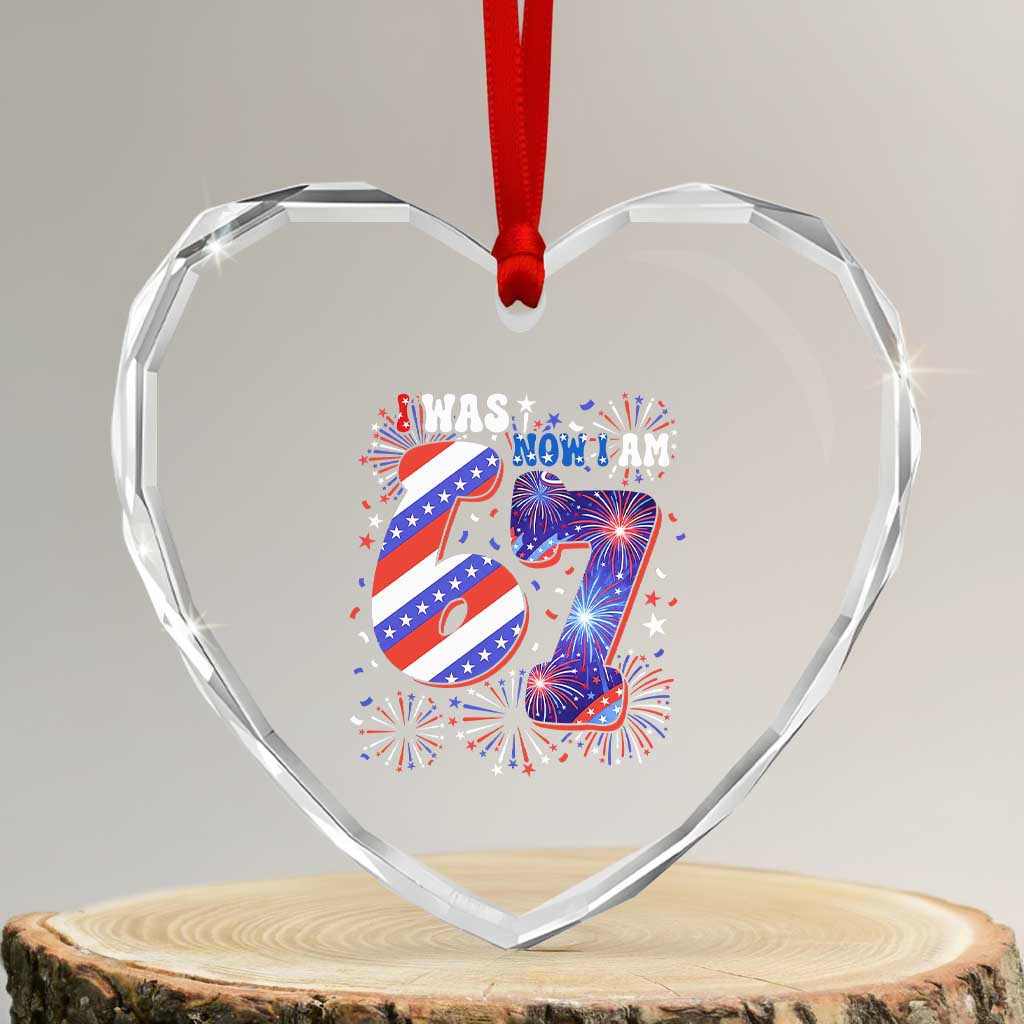 I Was Six Now I Am Seven Heart Crystal Glass Ornament Patriotic 7th Birthday Gift TS12 Transparent Glass 3'' Heart Print Your Wear