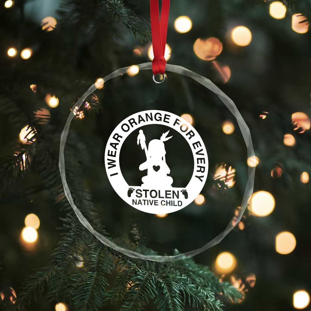 I Wear Orange For Every Stolen American Native Child Crystal Glass Ornament Bring Our Children Home Orange Day TS10 Print Your Wear