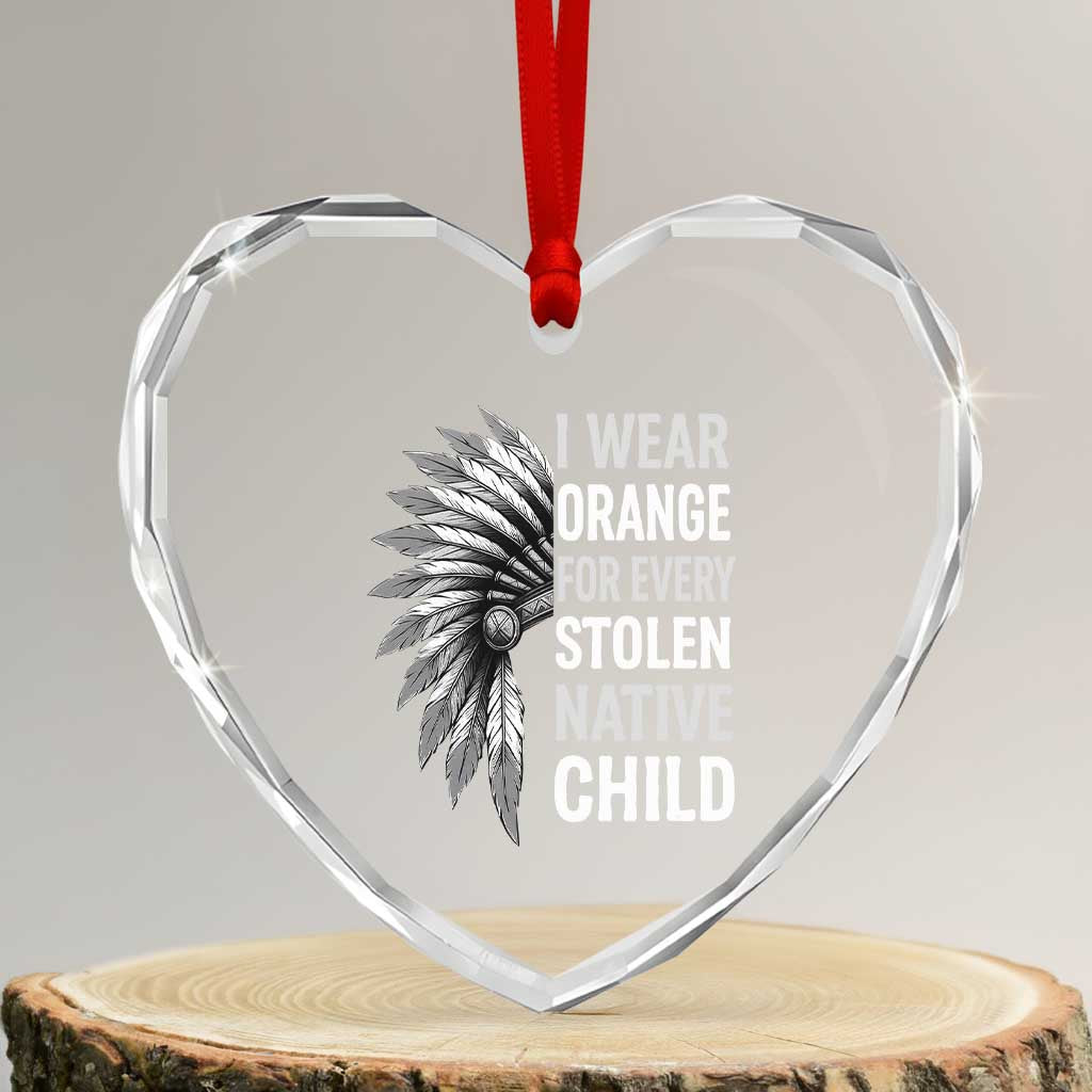 I Wear Orange For Every Stolen Native Child Heart Crystal Glass Ornament Orange Day TS10 Transparent Glass 3'' Heart Print Your Wear