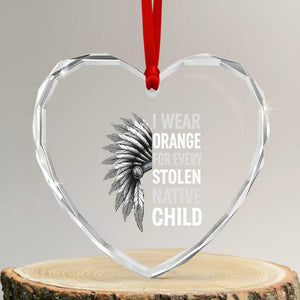 I Wear Orange For Every Stolen Native Child Heart Crystal Glass Ornament Orange Day TS10 Transparent Glass 3'' Heart Print Your Wear