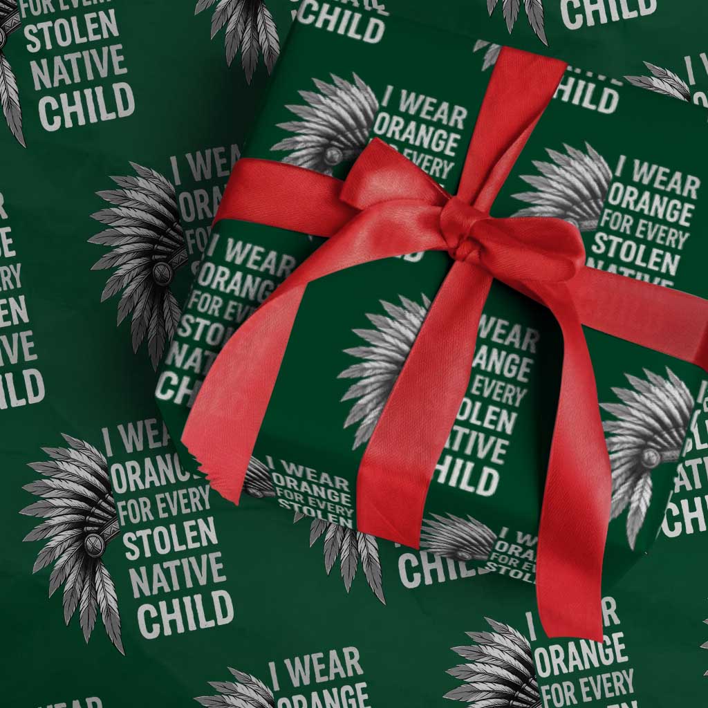 I Wear Orange For Every Stolen Native Child Wrapping Paper Roll Orange Day TS10 Green Print Your Wear
