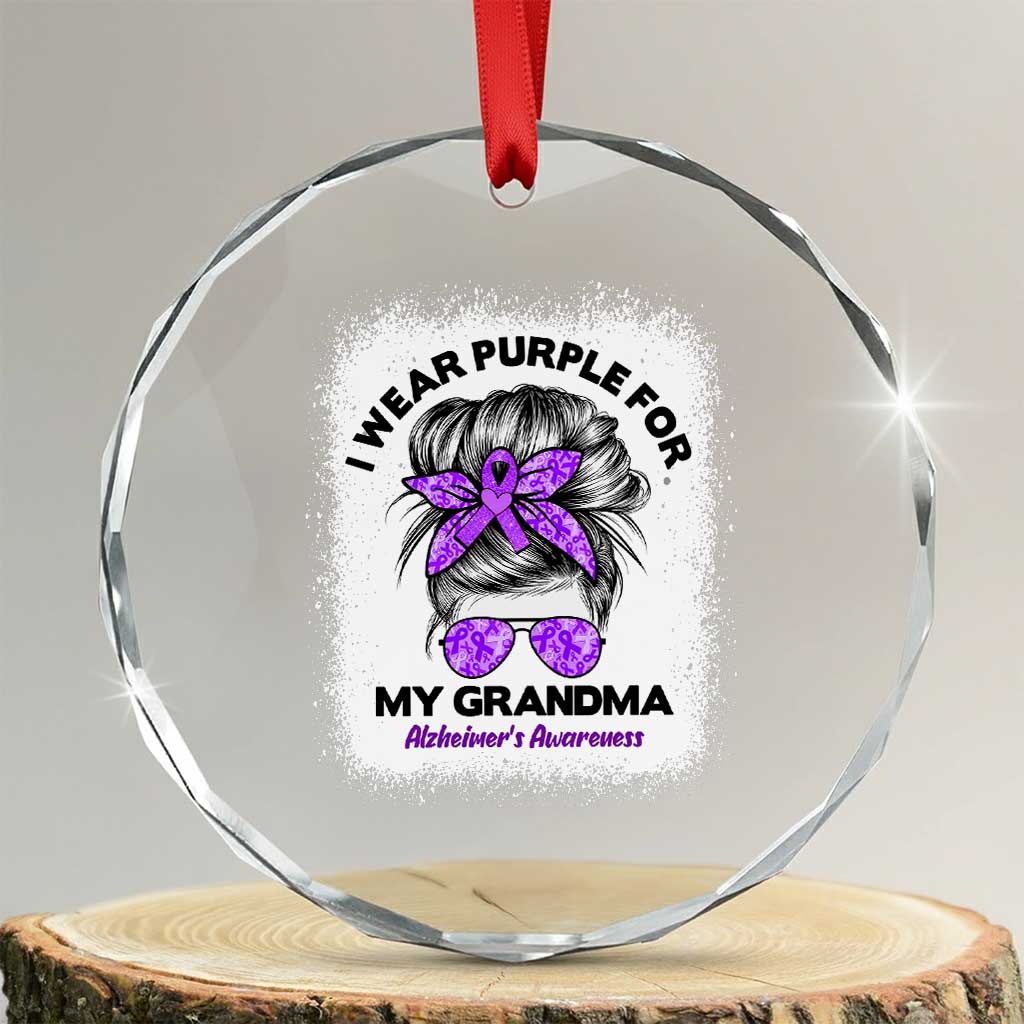I Wear Purple For My Grandma Crystal Glass Ornament Alzheimers Awareness Messy Bun Graphic TS12 Transparent Glass 3'' Circle Print Your Wear