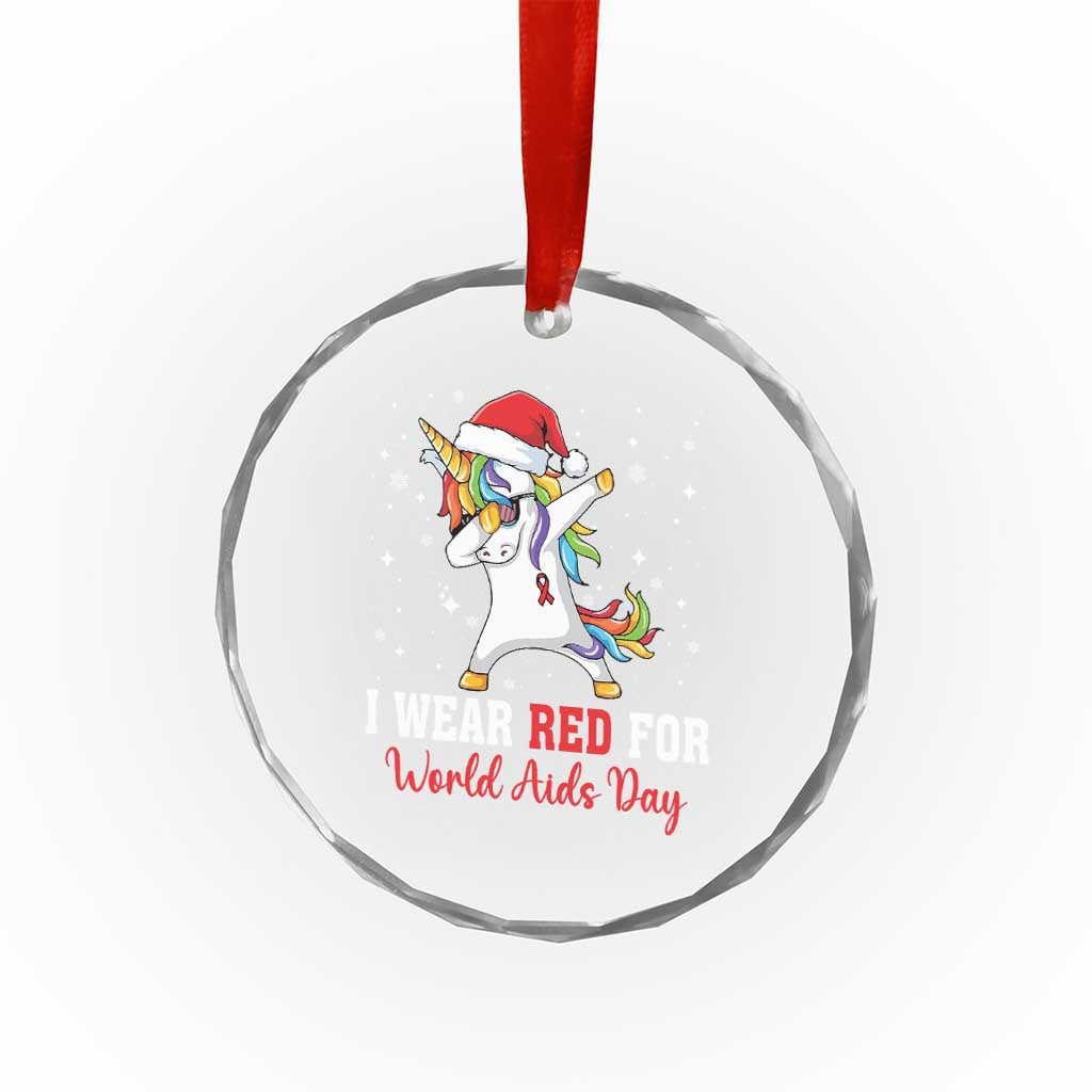 I Wear Red For World AIDS Day Crystal Glass Ornament Santa Unicorn Dabbing Christmas Gift TS12 Print Your Wear