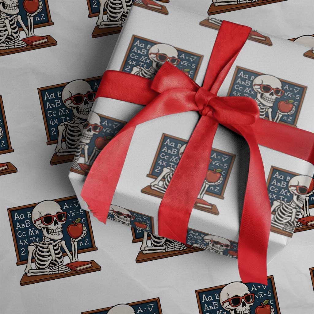 I Will Just Wait Until It Is Quite Wrapping Paper Roll Funny Skeleton Teacher TS14 White Print Your Wear