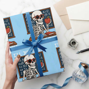 I Will Just Wait Until It Is Quite Wrapping Paper Roll Funny Skeleton Teacher TS14 Light Blue Print Your Wear