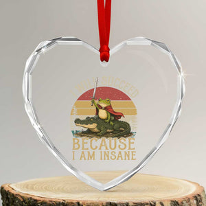 I Will Succeed Because I Am Insane Funny Frog Riding Alligator Heart Crystal Glass Ornament