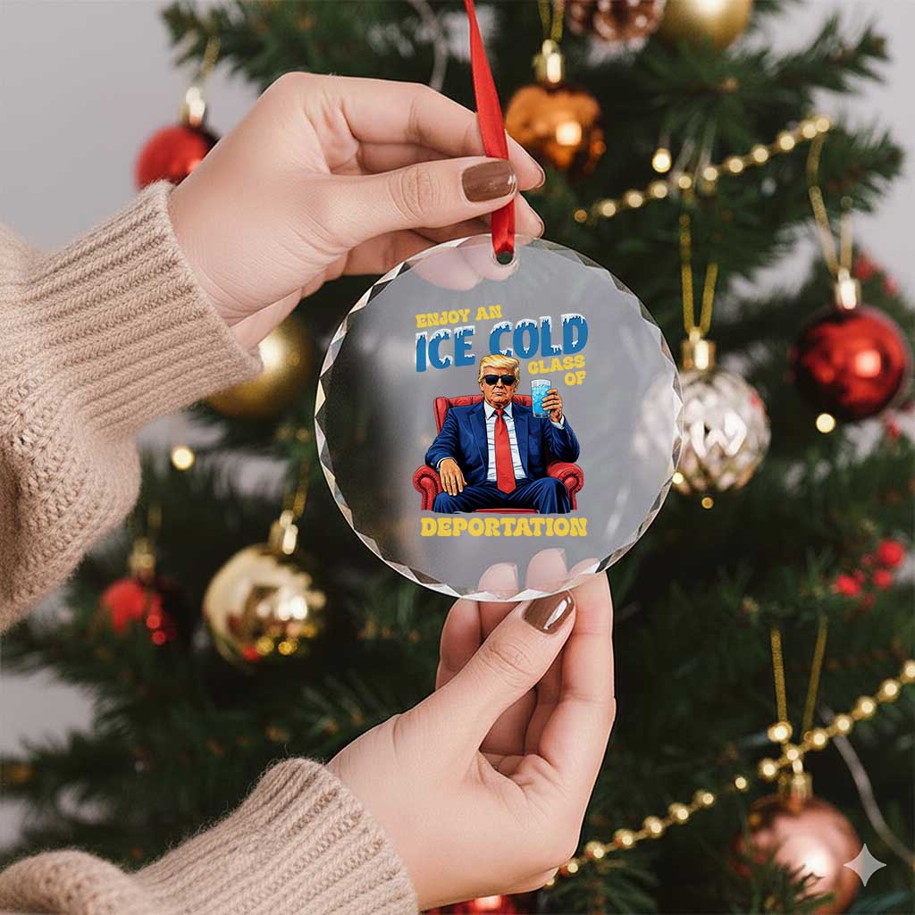 ICE Enjoy an Ice Cold Glass of Deportation Crystal Glass Ornament Funny Political ICE Anti Trump TS14 Print Your Wear