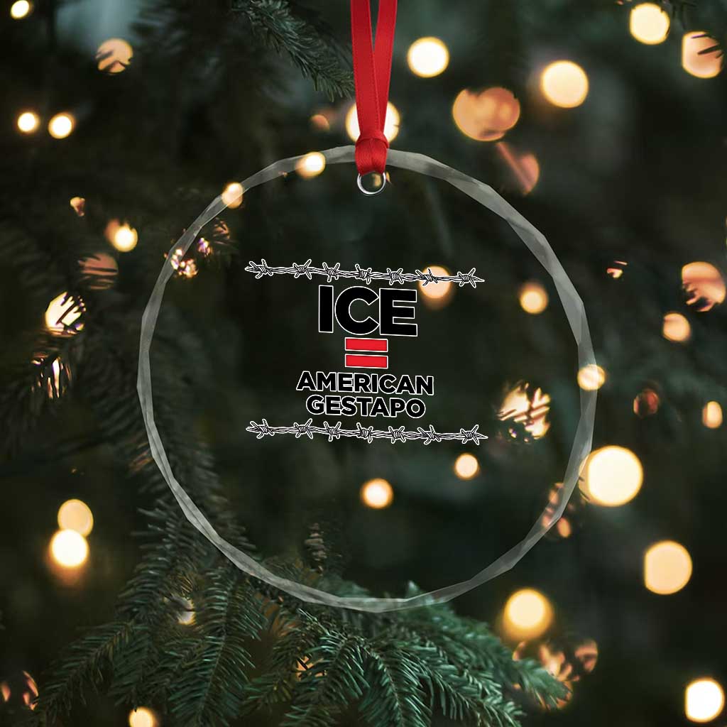 Ice Equals American Gestapo Crystal Glass Ornament Barbed Wire Protest Political Resistance TS02 Print Your Wear