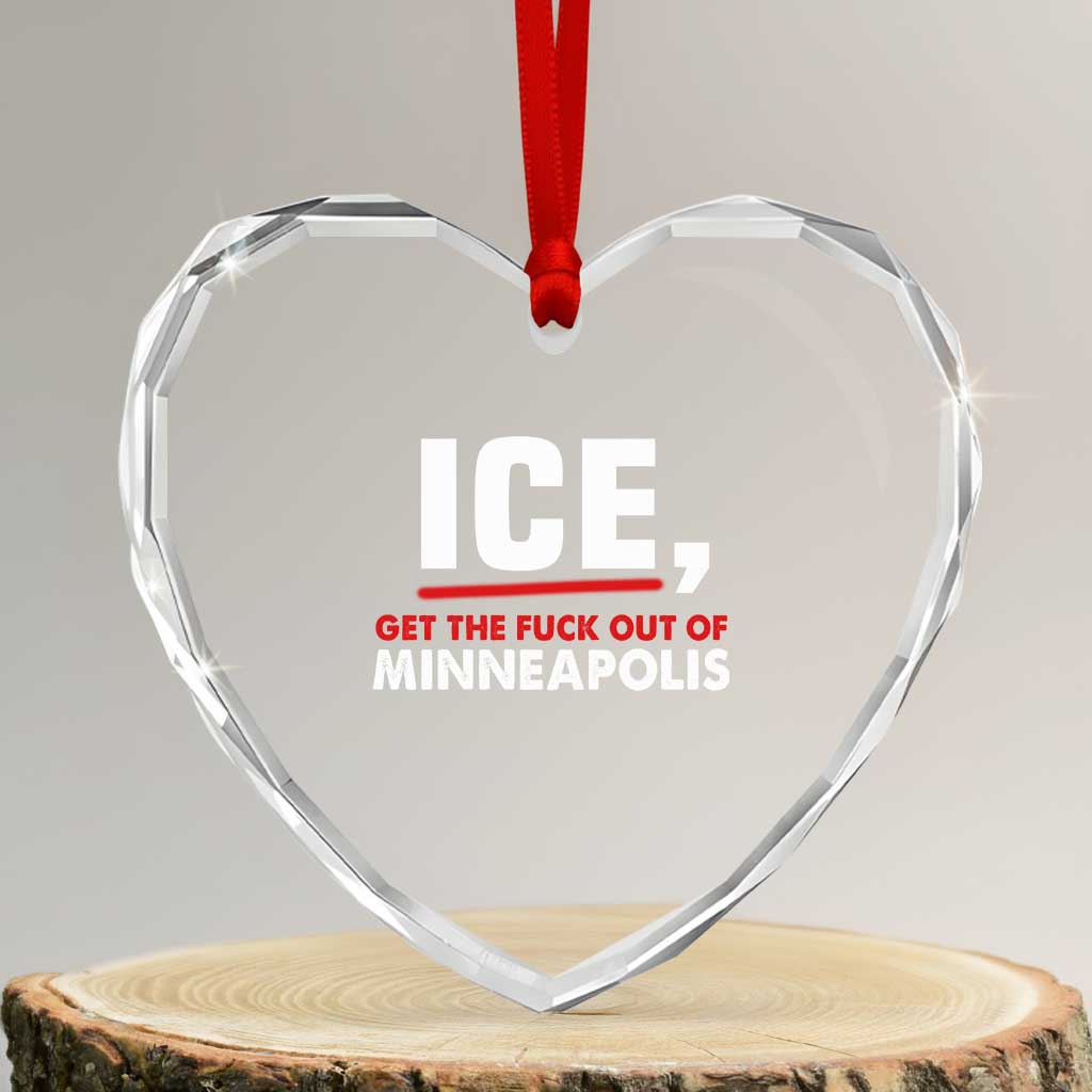 Ice Get The F Out of Minneapolis Heart Crystal Glass Ornament Red and White Statement Justice and Resistance Protest TS02 Transparent Glass 3'' Heart Print Your Wear
