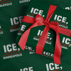 Ice Get The F Out of Minneapolis Wrapping Paper Roll Red and White Statement Justice and Resistance Protest TS02 Green Print Your Wear