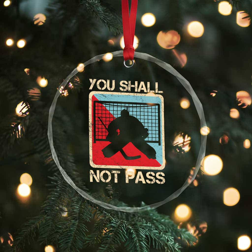 Ice Hockey Goalie Vintage Retro Gift Crystal Glass Ornament You Shall Not Pass TS12 Print Your Wear
