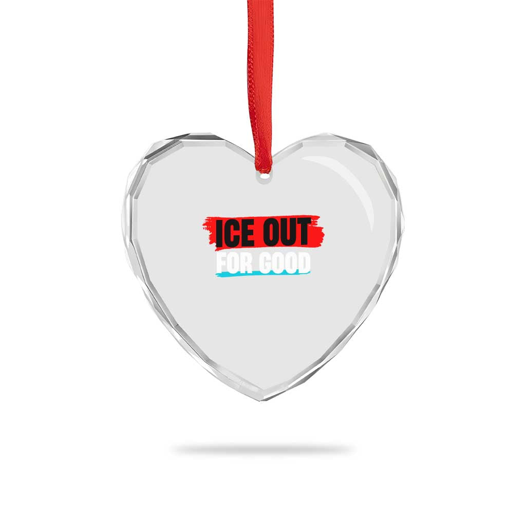 Ice Out For Good Heart Crystal Glass Ornament Subtle Against Ice Protest Political Resistance TS02 Print Your Wear