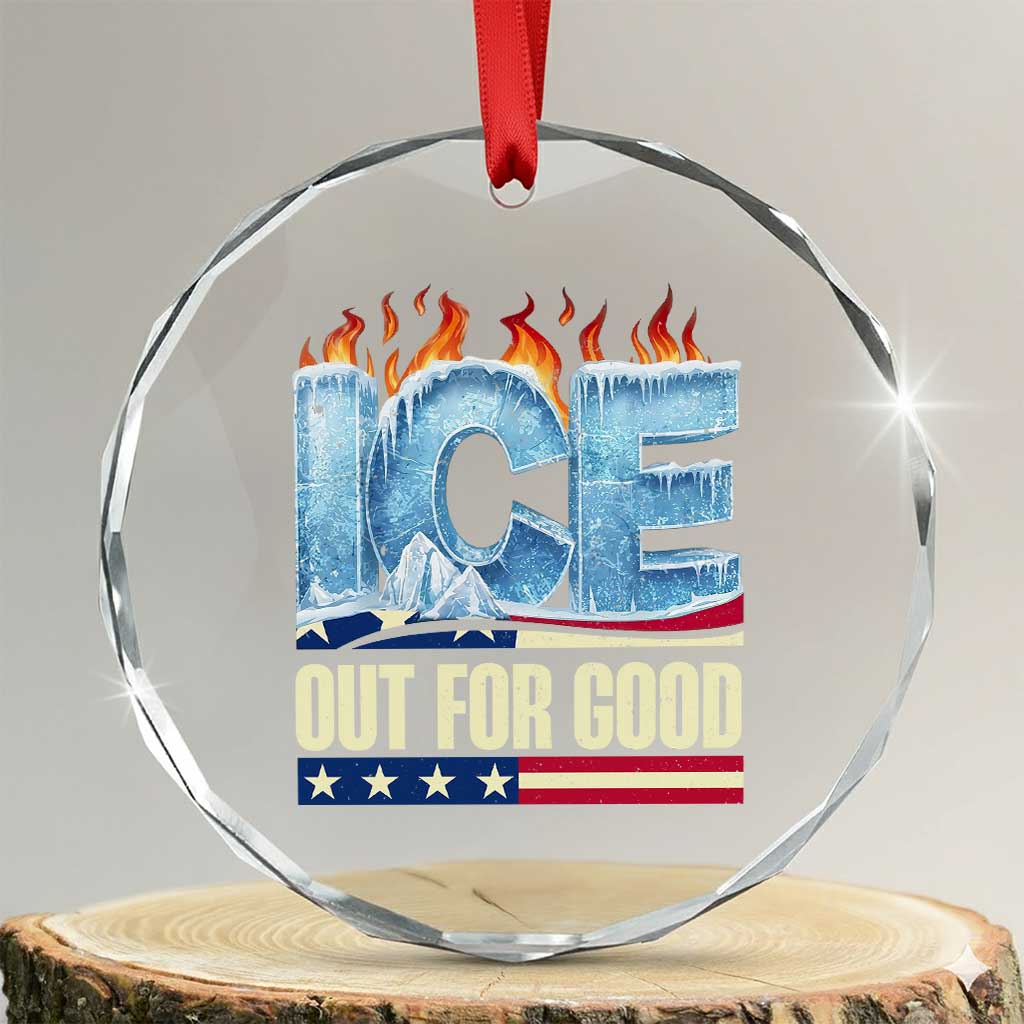 Ice Out For Good Patriotic Protest Crystal Glass Ornament Patriotic Burn Ice Justice Political Resistance TS02 Transparent Glass 3'' Circle Print Your Wear