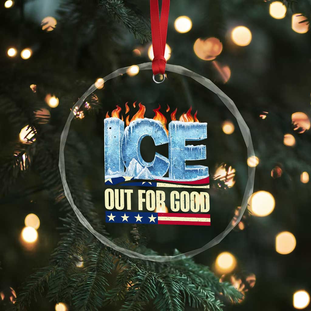 Ice Out For Good Patriotic Protest Crystal Glass Ornament Patriotic Burn Ice Justice Political Resistance TS02 Print Your Wear