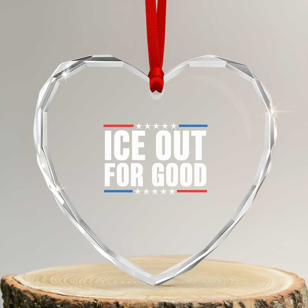 Ice Out For Good Patriotic Protest Heart Crystal Glass Ornament Justice Political Resistance TS02 Transparent Glass 3'' Heart Print Your Wear