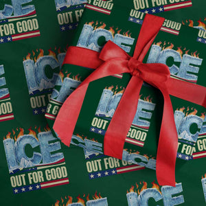 Ice Out For Good Patriotic Protest Wrapping Paper Roll Patriotic Burn Ice Justice Political Resistance TS02 Green Print Your Wear
