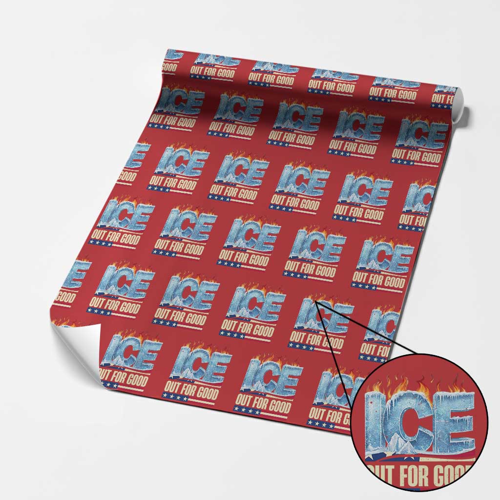 Ice Out For Good Patriotic Protest Wrapping Paper Roll Patriotic Burn Ice Justice Political Resistance TS02 Red Print Your Wear