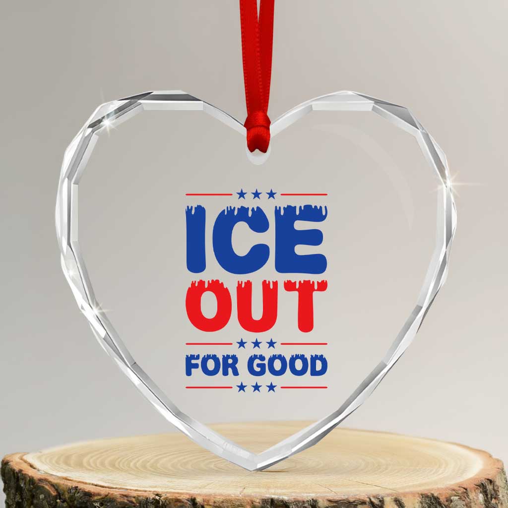 Ice Out For Good Protest Heart Crystal Glass Ornament Justice Against Ice Political Resistance TS02 Transparent Glass 3'' Heart Print Your Wear