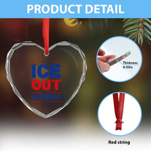 Ice Out For Good Protest Heart Crystal Glass Ornament Justice Against Ice Political Resistance TS02 Print Your Wear