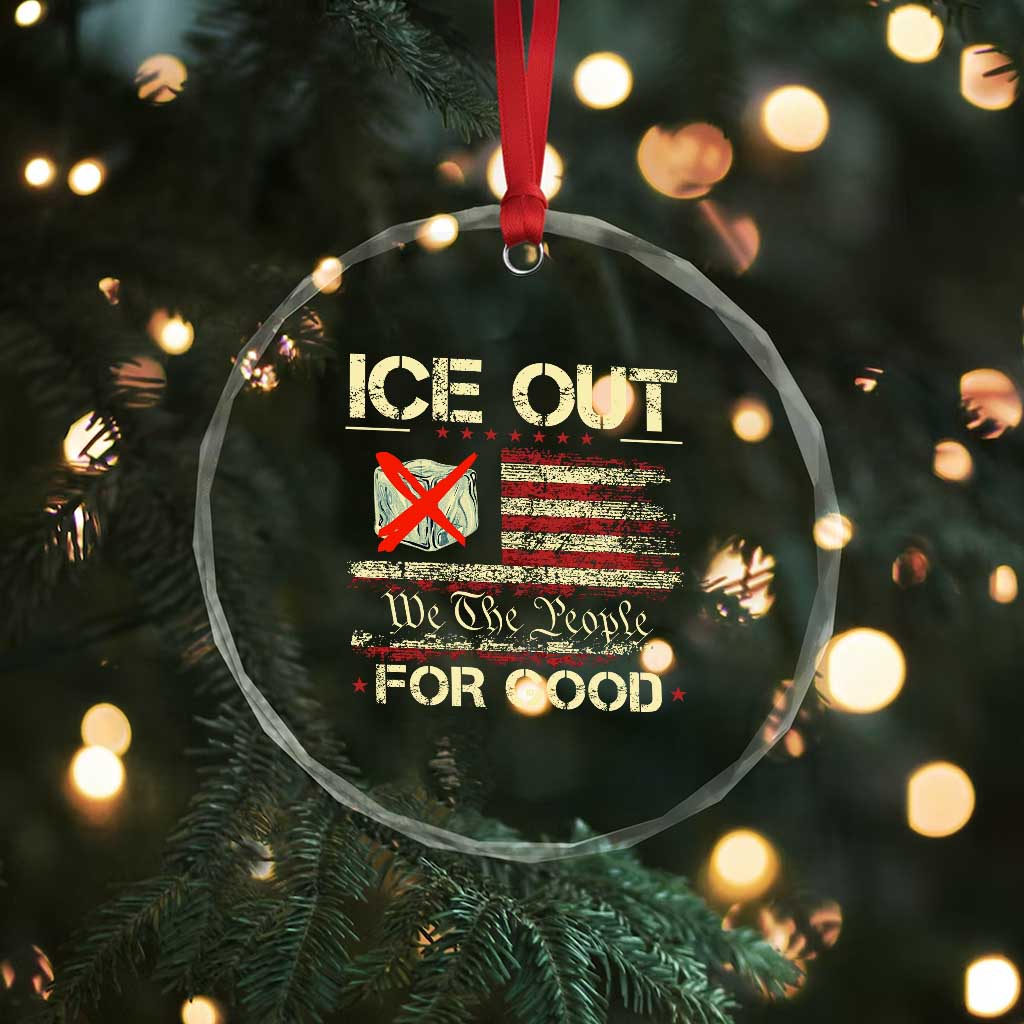 Ice Out For Good We The People Crystal Glass Ornament Justice and Freedom Political Resistance American Flag TS02 Print Your Wear