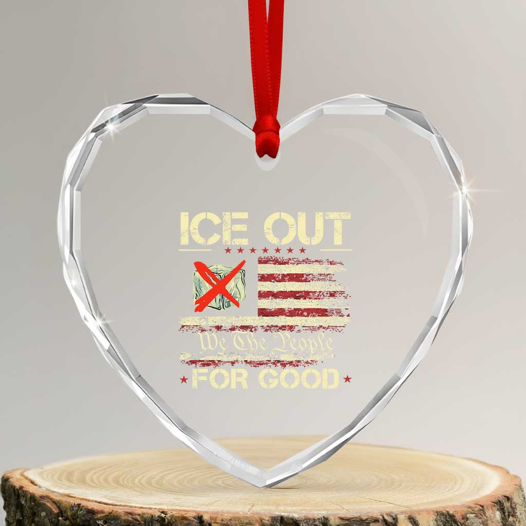 Ice Out For Good We The People Heart Crystal Glass Ornament Justice and Freedom Political Resistance American Flag TS02 Transparent Glass 3'' Heart Print Your Wear