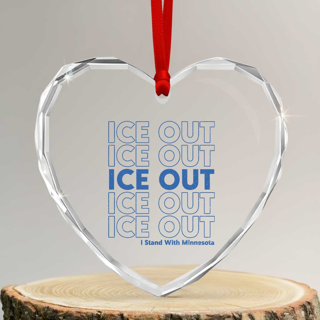 ICE Out Heart Crystal Glass Ornament I Stand With Minnesota Minneapolis Anti ICE TS14 Transparent Glass 3'' Heart Print Your Wear