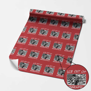 Ice Out Of Minneapolis Wrapping Paper Roll Minnesota Protest Support Gift TS12 Red Print Your Wear