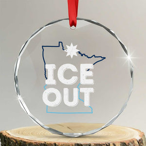 Ice Out Of Minnesota Crystal Glass Ornament MN Map Immigration Protest Community Resistance TS11 Transparent Glass 3'' Circle Print Your Wear