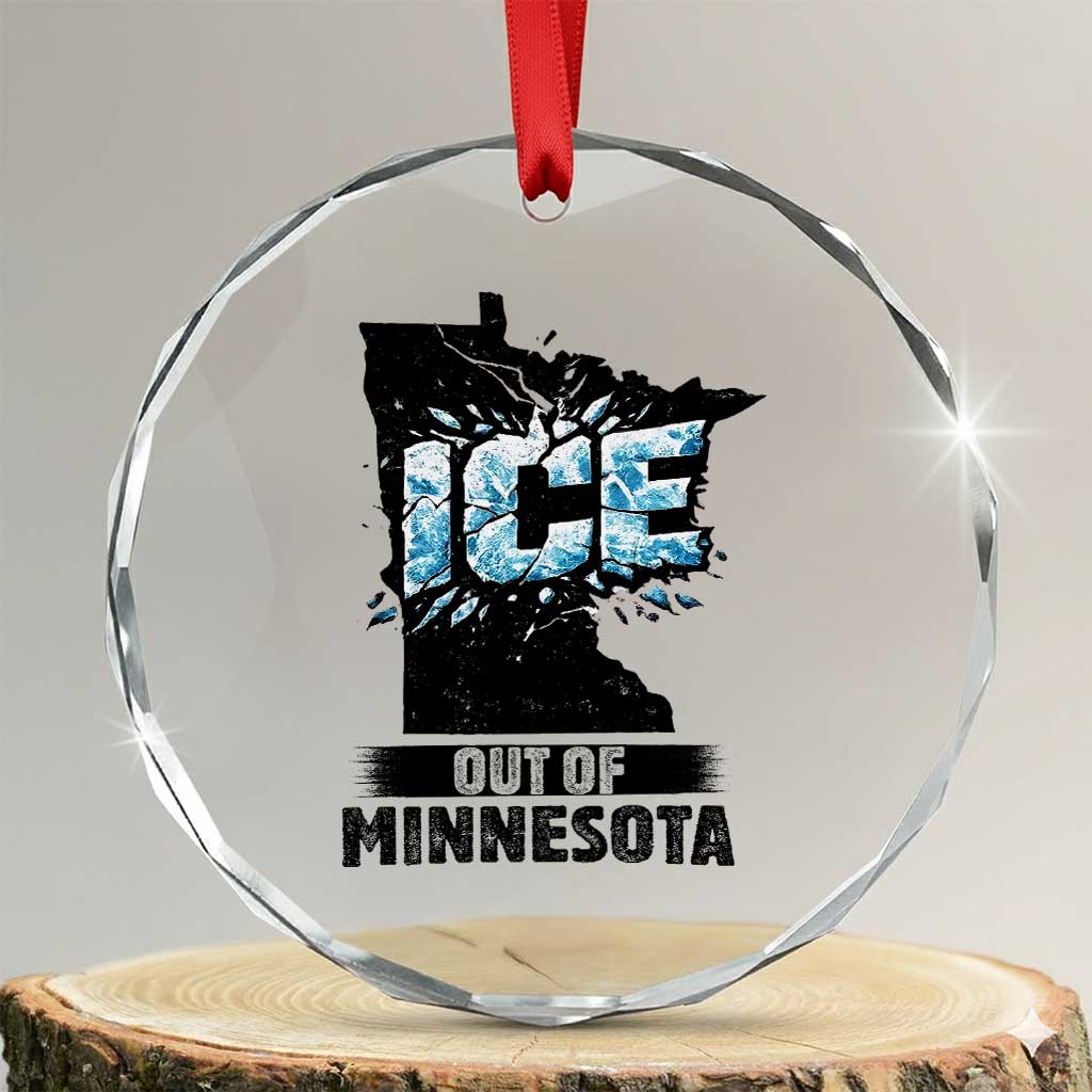 Ice Out of Minnesota Crystal Glass Ornament MN State Map Abolish Ice Protest TS02 Transparent Glass 3'' Circle Print Your Wear