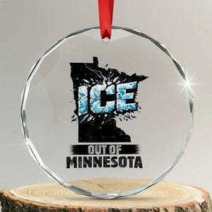 Ice Out of Minnesota Crystal Glass Ornament MN State Map Abolish Ice Protest TS02 Transparent Glass 3'' Circle Print Your Wear