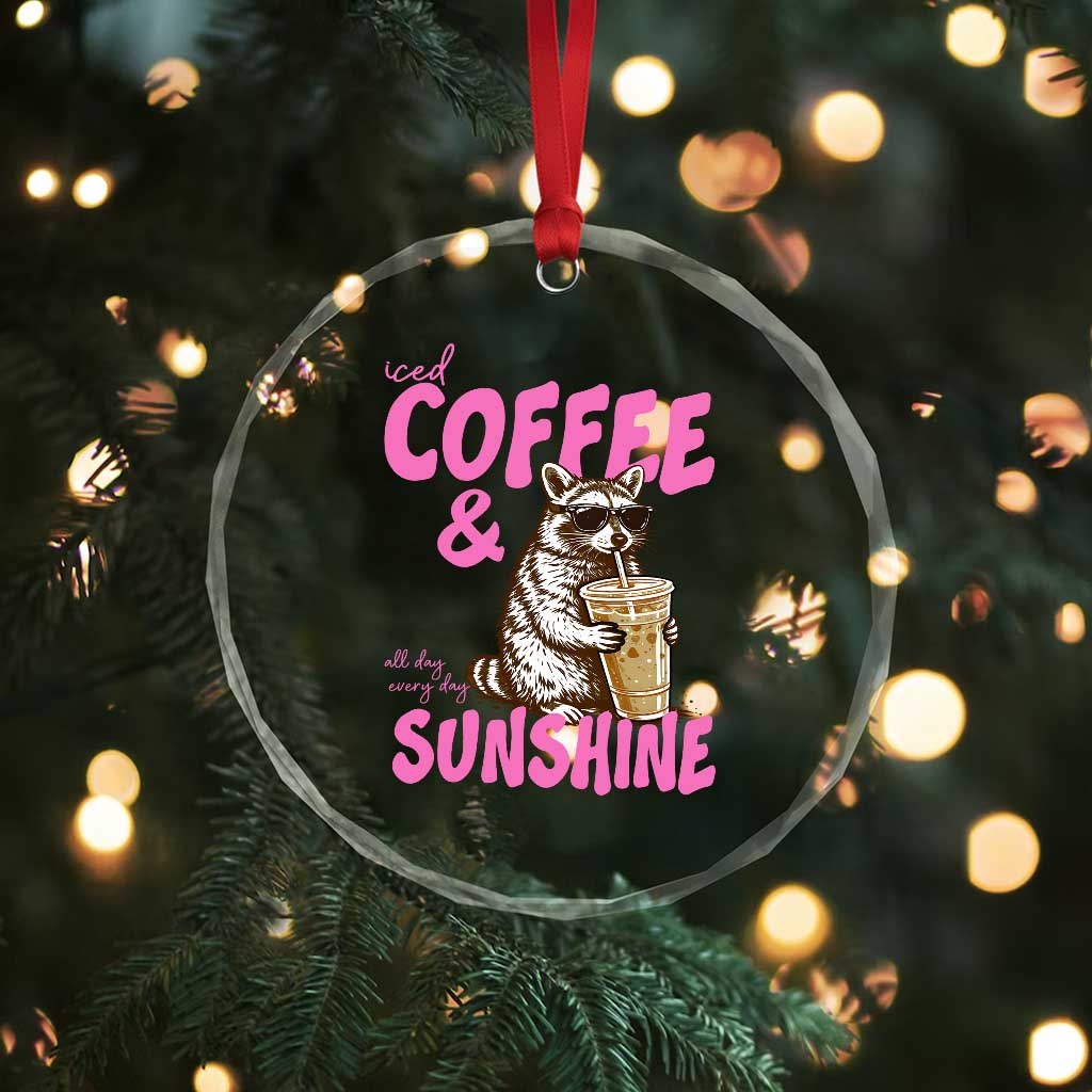 Iced Coffee and Sunshine Crystal Glass Ornament Funny Raccoon Summer Coffee Lover Gift TS14 Print Your Wear