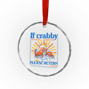 If Crabby Please Return To The Beach Crystal Glass Ornament Funny Summer Crab TS14 Print Your Wear