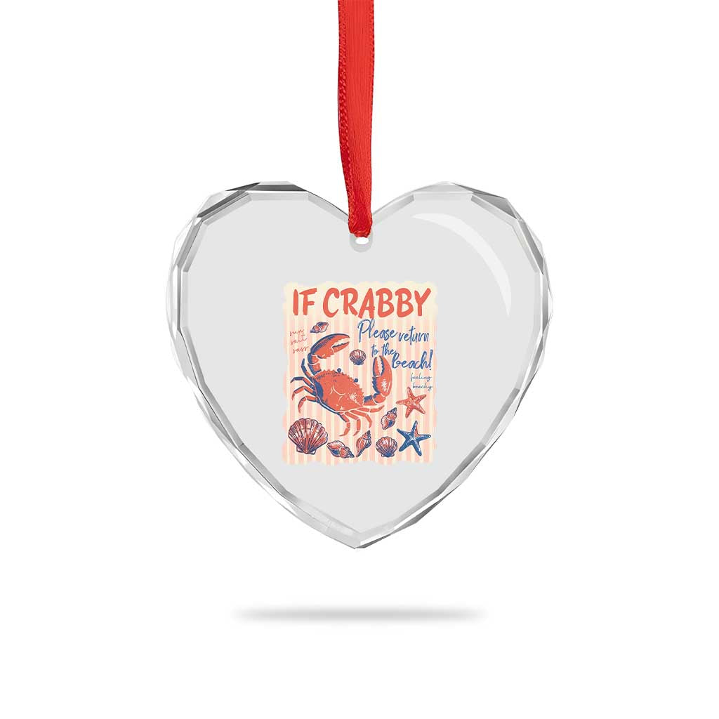 If Crabby Please Return To The Beach Heart Crystal Glass Ornament Funny Crab Summer Vibes TS14 Print Your Wear