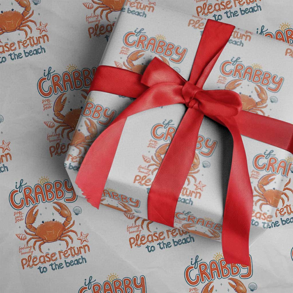 If Crabby Please Return To The Beach Wrapping Paper Roll Funny Crab Summer Vacatiion TS14 White Print Your Wear