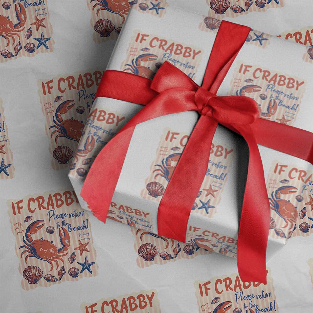 If Crabby Please Return To The Beach Wrapping Paper Roll Funny Crab Summer Vibes TS14 White Print Your Wear