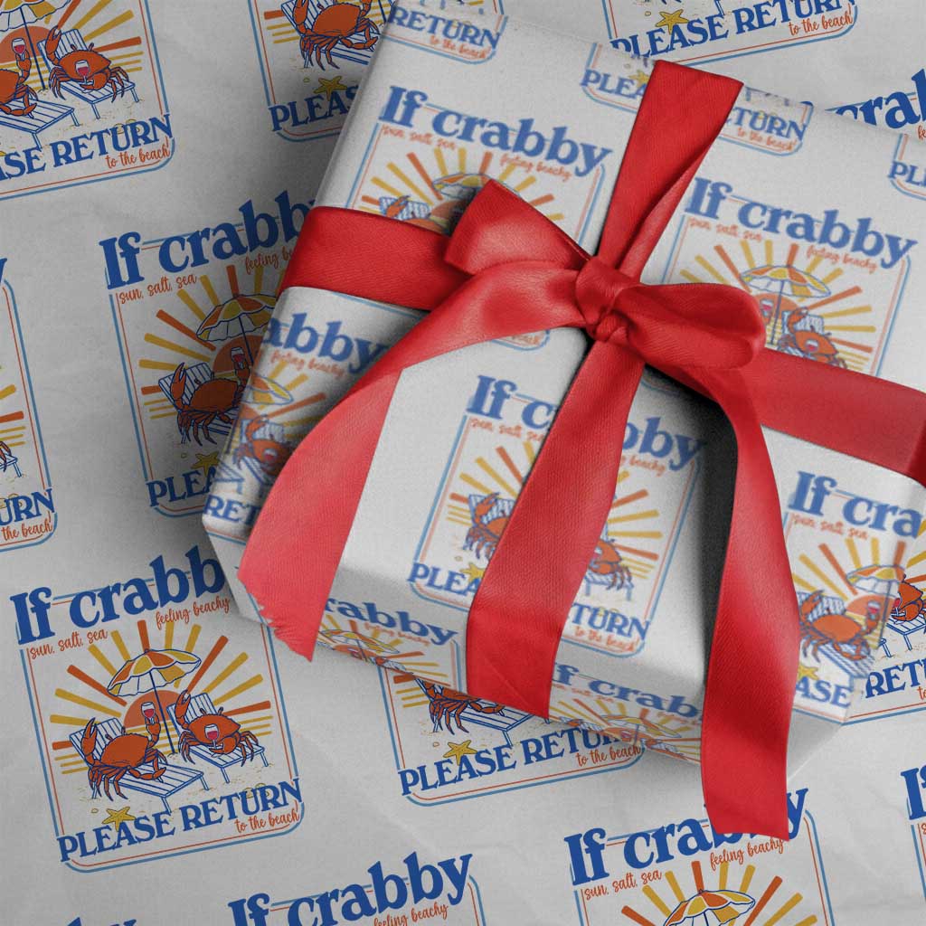 If Crabby Please Return To The Beach Wrapping Paper Roll Funny Summer Crab TS14 White Print Your Wear
