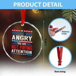 If You Are Not Angry You Are Not Paying Attention Crystal Glass Ornament Vintage Stars And Stripes TS11 Print Your Wear