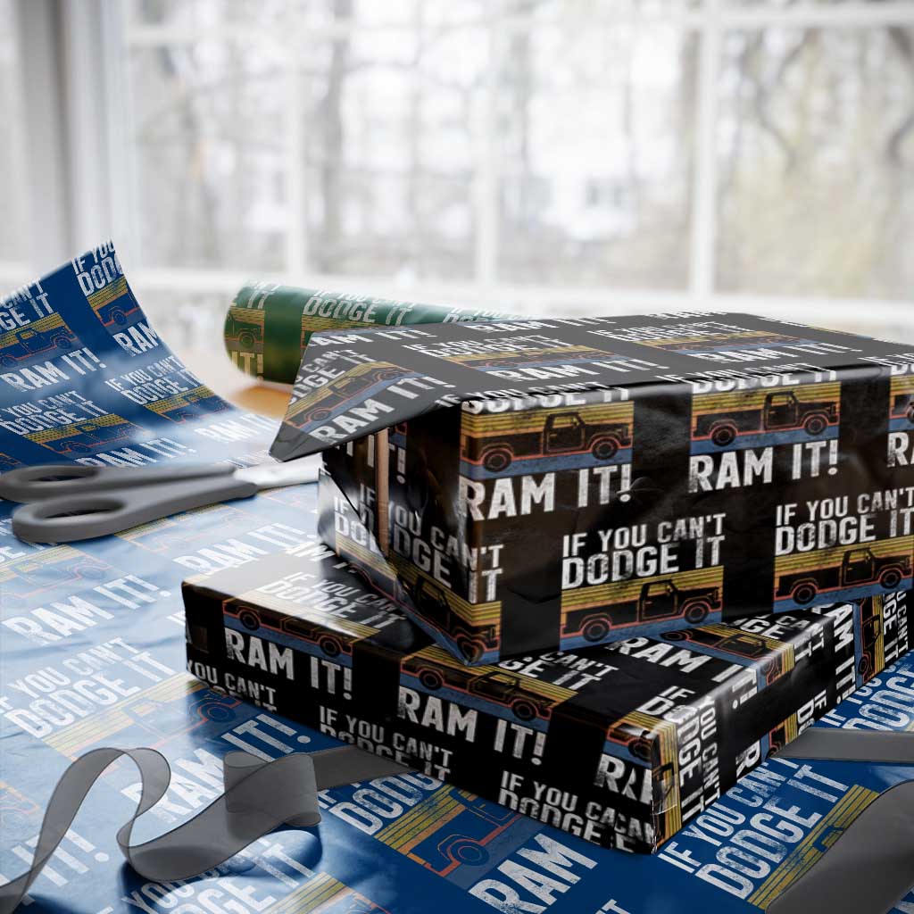 If You Cant Dodge It Ram It Retro Truck Meme Wrapping Paper Roll for Gearheads Country Road Warriors TS02 Black Print Your Wear