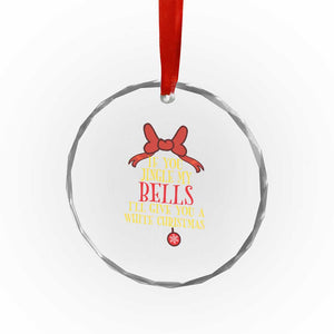 If You Jingle My Bells I'll Give You A White Xmas Crystal Glass Ornament Red Bow TS11 Print Your Wear