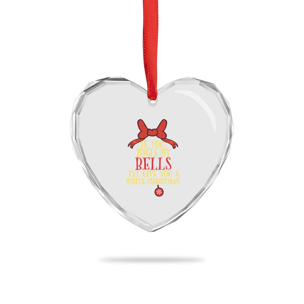 If You Jingle My Bells I'll Give You A White Xmas Heart Crystal Glass Ornament Red Bow TS11 Print Your Wear